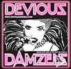 Devious Damzels