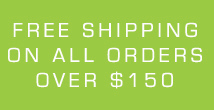 Free Shipping on all orders over $150